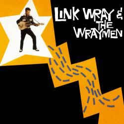 Wray ,Link & The Wraymen - Link Wray & The Wraymen